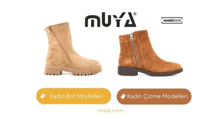 Muya Kadın Bot ve Çizme Modelleri: Tarzınıza Uygun Şıklığı Keşfedin!